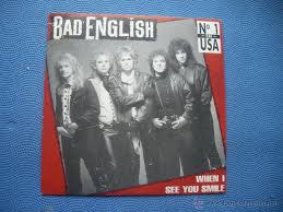 Bad english when i see you smile album. Bad English When I See You Smile Single Spain 1 Buy Vinyl Singles Pop Rock International Of The 80s At Todocoleccion 52488754