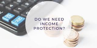 Income protection is essentially a wage insurance against long term illness or injury resulting in your absence from work. Do We Need Income Protection The Insurance Surgery