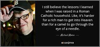 Camels have many adaptations that allow them to live successfully in desert conditions. Michael Moore Quote I Still Believe The Lessons I Learned When I Was