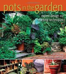 Pots In The Garden Expert Design Planting Libraryusergroup Com The Library Of Library User Group Plants Expert Design Garden