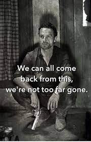 That we are the walking dead. Quotes About Walking Dead 112 Quotes