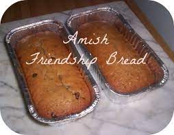 Baking And Selling Amish Friendship Bread: Recipe And Complete Instructions  - Delishably