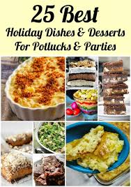 25 Of The Best Holiday Recipe Ideas For Potlucks And Parties Rural Mom Holiday Potluck Recipes Best Potluck Dishes Breakfast Potluck