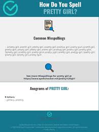 Correct Spelling For Pretty Girl Infographic Spellchecker Net