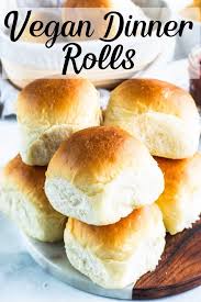 Vegan Dinner Rolls Recipe Vegan Dinner Rolls Dinner Rolls Vegan Dinners