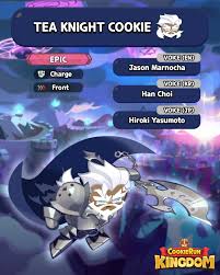 CookieRun: Kingdom on X: Please welcome @JMarnocha as our newest Charge  Epic Cookie, Tea Knight Cookie!🛡️ ⚔️ I can personally assure you that this  is one quali-tea warrior! 🫖 #CookieRun #CookieRunKingdom #TeaKnightCookie