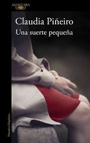 Check spelling or type a new query. Claudia Pineiro Biografia Obras Y Novelas