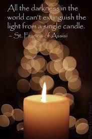 Let Us Light A Candle For All The Victims Of Terror All Over The World Let Us Pray For Pea Francis Of Assisi Quotes Candle Quotes Single Candle