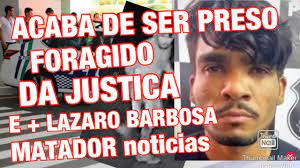 Al principio lazaro piensa que tiene dinero, pero su amo depende de lazaro. Urgente Foragido Acaba De Ser Preso E Lazaro Barbosa Infelizmente Ainda Continua Escondido Youtube