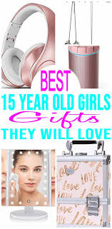 Birthday Presents For 15 Year Old Girls Best 15 Year Old Girls Gifts Birthday Gifts For Girls 15 Year Old Christmas Gifts Birthday Party For Teens