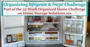 Organizing Refrigerator And Freezer Challenge Step By Step