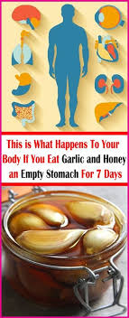 This Is What Happens To Your Body If You Eat Garlic And Honey An Empty Stomach For 7 Days Honey Garlic Celery Benefits Health What Happened To You