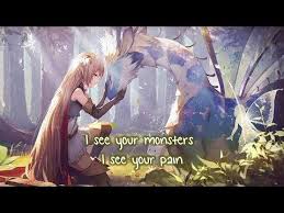 Nightcore I See Your Monsters Lyrics Youtube Monster Songs Nightcore You Monster