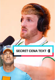 Logan Paul's Secret Text from John Cena Revealed
