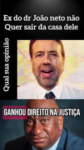 Dr. João Neto e a Polêmica da Casa