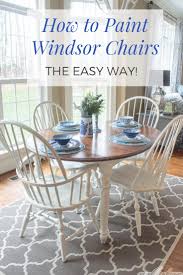Check spelling or type a new query. Windsor Dining Chairs Don T Have To Take Forever To Paint