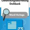 Arbeitgeber*innen sind gesetzlich verpflichtet, die ergebnisse der gefährdungsbeurteilung in bezug auf den mutterschutz und den bedarf an erforderlichen schutzmaßnahmen zu dokumentieren und die. Gefahrdungsbeurteilung Drehbank Vorlage Muster Checkliste