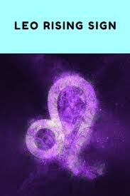 Leo Rising Its Influence On Your Zodiac Sign Leo Rising Leo Zodiac Signs Leo