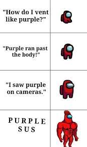 Purple Sus Guys Amongus Really Funny Memes Crazy Funny Memes Stupid Funny Memes