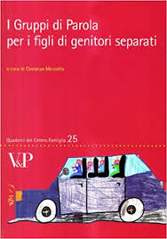 Nell'obbligo di mantenimento sono comprese tutte le spese necessarie allo sviluppo fisico, intellettuale e morale: Amazon It I Gruppi Di Parola Per I Figli Di Separati Marzotto Costanza Libri