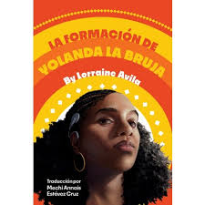 La Formación de Yolanda La Bruja