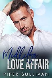 Midlife Love Affair (Small Town Lovers) by Piper Sullivan