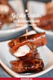 Gefullte Datteln Im Schinkenmantel Zimt Chili Gefullte Datteln Datteln Im Speckmantel Datteln Im Speckmantel Backofen