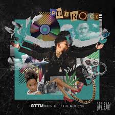 Gttm Goin Thru The Motions By Pnb Rock On Apple Music Rap Album Covers Rock Album Covers Pnb Rock