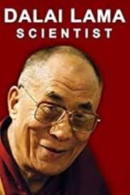 The Dalai Lama: Scientist : Engle, Dawn Gifford, Lama, Dalai, Harris,  Laurel, Beck, Aaron, Chu, Steven, Davidson, Richard, Ekman, Paul, Koch,  Christof, Ricard, Matthieu, Zinn, Jon Kabat: Amazon.se: Movies & TV