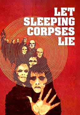 Watch Let Sleeping Corpses Lie (1974) - Free Movies | Tubi