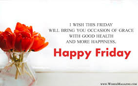 Best good morning friday images for you: Happy Friday Wishes Best Friday Morning Messages