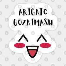 Funny Arigato Gozaimasu Thank You Cute Anime Face Arigato Gozaimasu Cute Anime Face Sticker Teepublic