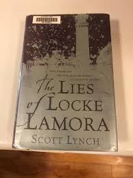Kevin's Corner: Scott's Take: The Lies Of Locke Lamora By Scott Lynch  (Gentleman Bastards Series- Book 1)