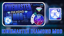 Image of kinemaster diamond