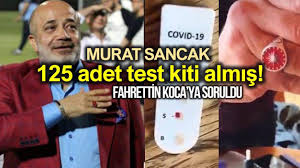 Haberler / güncel emniyet'ten flaş murat sancak açıklaması! Murat Sancak In 125 Adet Corona Testi Almasi Bakan Koca Ya Soruldu