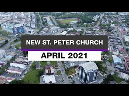 If you have any questions please contact the church office. New St Peter Church Padungan Kuching Update April 2021 Youtube