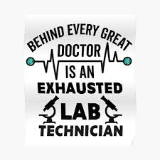 Funny phrases about lab tech. Funny Medical Technologist Posters Redbubble