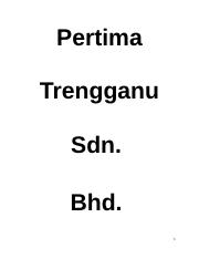 You may have to register before you can post: Asignment Mmm Docx Pertima Trengganu Sdn Bhd 1 Company Background The Company Is Pertima Trengganu Sdn Bhd This Company Is Full Subsidiary Company Of Course Hero