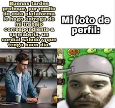 Buenas tardes profesor, por medio de esta plataforma le hago entrega de mi  trabajo correspondientea su materia, un cordial saludo y que tenga buen  día. Mi foto de perfil: