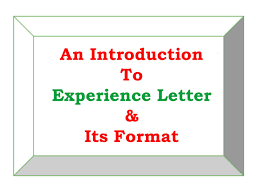 Request letter for experience certificate: An Introduction To Experience Letter Its Format