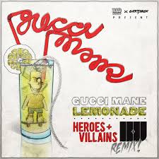 There was a seventies revival vibe to gucci's big unveil at baselworld, a completely fresh collection of unisex timepieces named grip. Lemonade Heroes Villains Remix Gucci Mane By Arrhythmiamusic