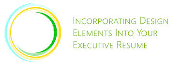 Incorporating Design Elements into Your Executive Resume - Total ...