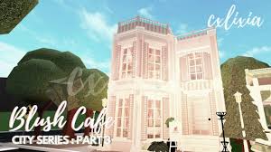 118 likes 1 comments bloxburg decals bloxburg decal on instagram. Roblox Bloxburg City Town Series Part 3 Blush Cafe Speedbuild Tour Cxlixia Youtube