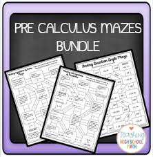 Precalculus Bundle Of Mazes Domain Parabolas Vectors Equations Of Lines More Precalculus Calculus Teaching Mathematics