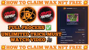How To Claim Wax Nft Free With Unlimited Trick Youtube