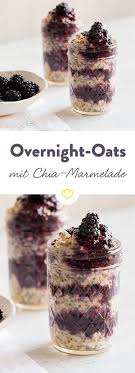 Oats Mit Brombeer Chia Marmelade Rezept Lebensmittel Essen Chiasamen Lecker