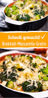 Kostliches Brokkoli Mozzarella Gratin Rezept Rezepte Mit Brokkoli Auflauf Rezepte Gesund Rezepte