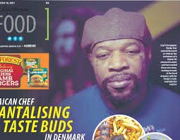 JAMAICAN CHEF TANTALISING TASTE BUDS IN DENMARK