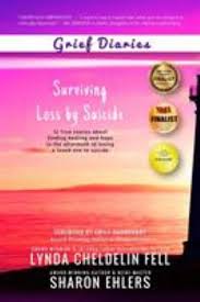 GRIEF DIARIES : Surviving Loss by Suicide Lynda, Ehlers, Sharon C $172.88