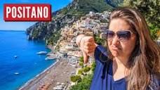 Positano: 6 Reasons NOT To Visit | Positano, Amalfi Coast Italy ...